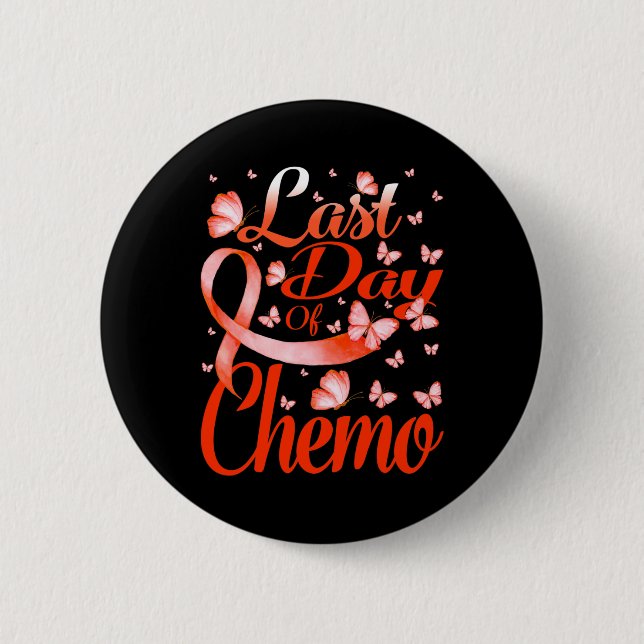 Day Of Chemo Leukaemia Awareness Butterfly  2 Inch Round Button (Front)