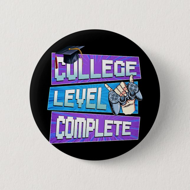 Day Of College Level Complete Graduation Boys Him  2 Inch Round Button (Front)
