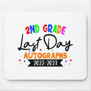 Day Of School 2023 Autograph 2nd Grade Graduation  Mouse Pad