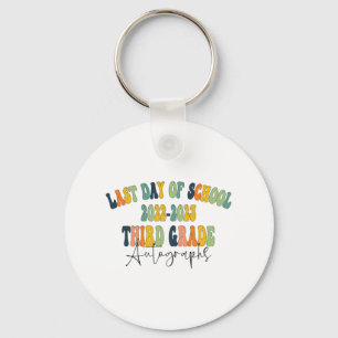 Day Of School 3rd Third Grade Autographs 2023  Keychain