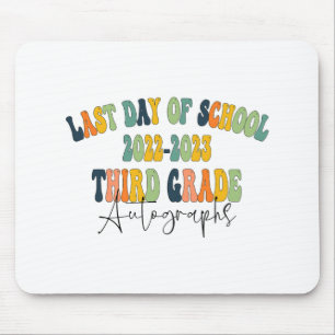 Day Of School 3rd Third Grade Autographs 2023  Mouse Pad