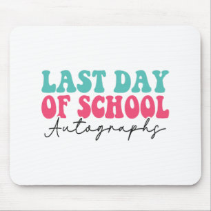 Day Of School Autograph 2023 Mouse Pad