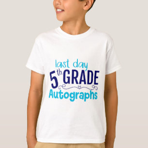 Day Of School Autograph 5th Grade Student  T-Shirt
