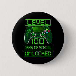 Day Of School Boys Level 100 Days Of School Unlock 2 Inch Round Button