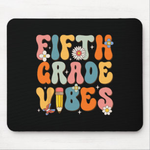 Day Of School Fifth Grade Vibes Back To School Mouse Pad