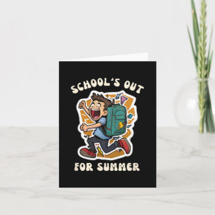 Day Of School - Funny School's Out For Summer Teac Card