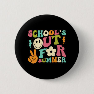 Day Of School Groovy Schools Out For Summer Teache 2 Inch Round Button