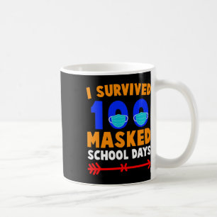 Day Of School I Survived 100 Days Of Masked School Coffee Mug