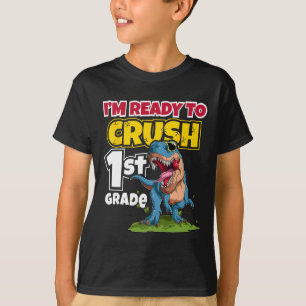 Day Of School I'm Ready To Crush 1st Grade 2024  T-Shirt