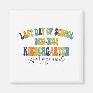 Day Of School Kindergarten Autographs 2023 Magnet