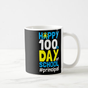 Day Of School Principal 100 Days Of School Coffee Mug