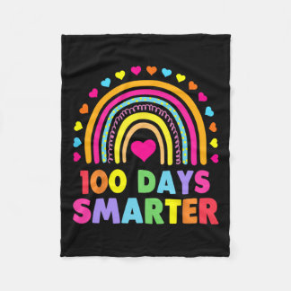 Day Of School Teacher - 100 Days Smarter Rainbow Fleece Blanket