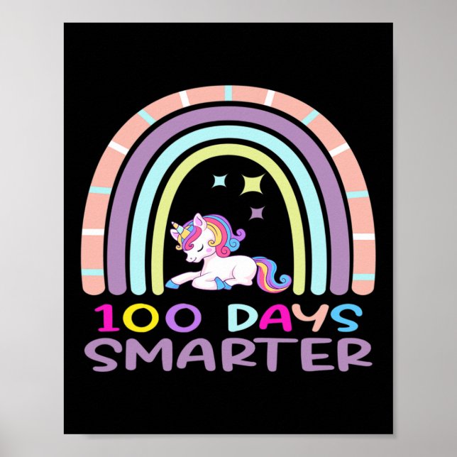 Day Of School Teacher 100 Days Smarter Rainbow Uni Poster (Front)
