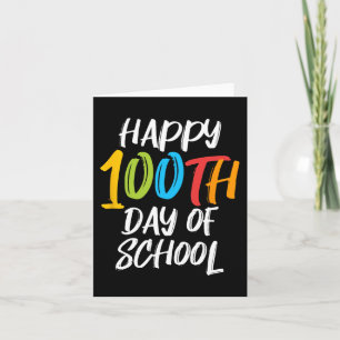 Day Of School Teacher Boys Girls Kids Happy 100 Da Card