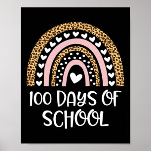 Day Of School Teachers 100 Days Smarter Rainbow Wo Poster