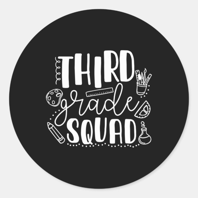 Day Of School Third Grade Squad Teacher  Classic Round Sticker (Front)
