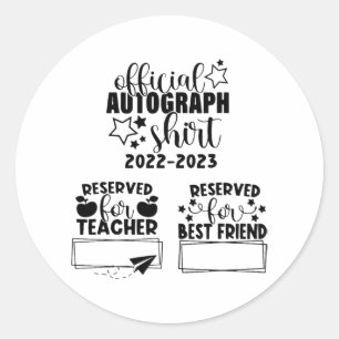 Day Of School Year 2022-2023 Autographs Graduation Classic Round Sticker