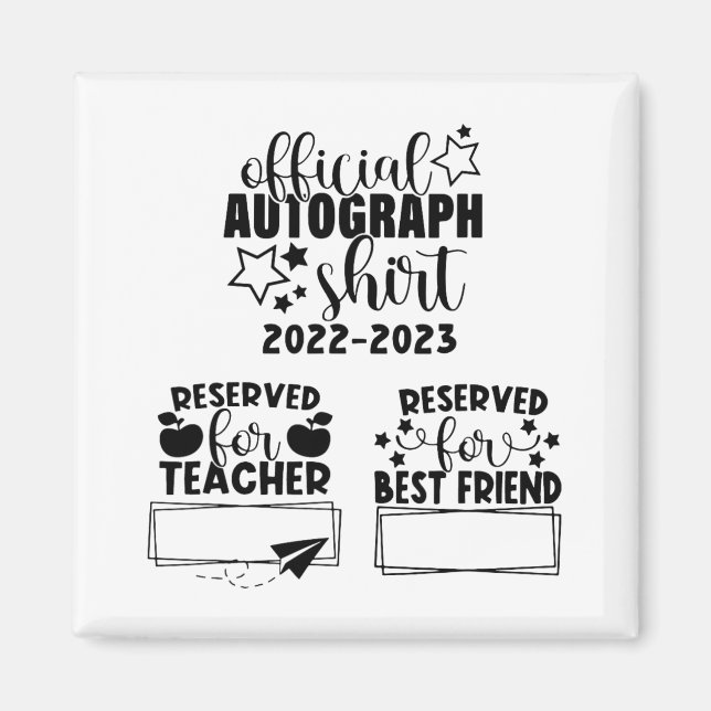 Day Of School Year 2022-2023 Autographs Graduation Magnet (Front)