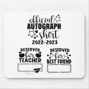 Day Of School Year 2022-2023 Autographs Graduation Mouse Pad