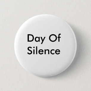 Day Of Silence 2 Inch Round Button