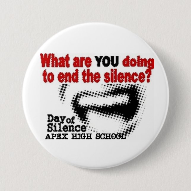 Day Of Silence 3 Inch Round Button (Front)