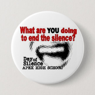 Day Of Silence 3 Inch Round Button