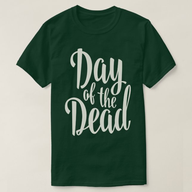 Day of the Dead 2 T-Shirt (Design Front)