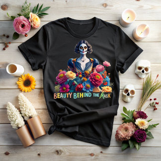 Day of the dead, Beauty behind the mask T-Shirt