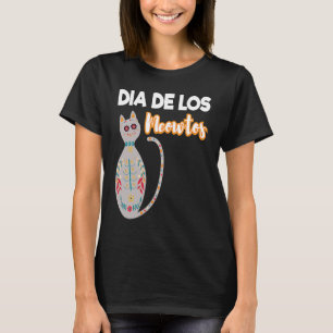 Day Of The Dead Cat Dia De Los Meowtos Cat T-Shirt