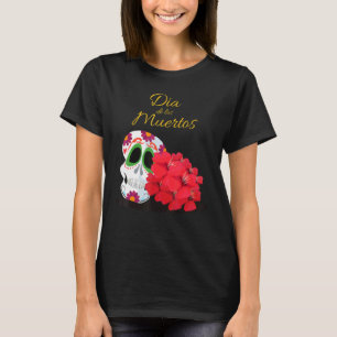 Day Of The Dead Cute Sugar Skull Flowers T-Shirt