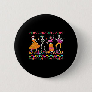 Day Of The Dead Dia De Los Muertos Mexican Skeleto 2 Inch Round Button
