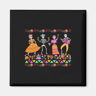 Day Of The Dead Dia De Los Muertos Mexican Skeleto Magnet