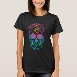 Day of the Dead Sugar Skull Floral Muerte Con Esti T-Shirt