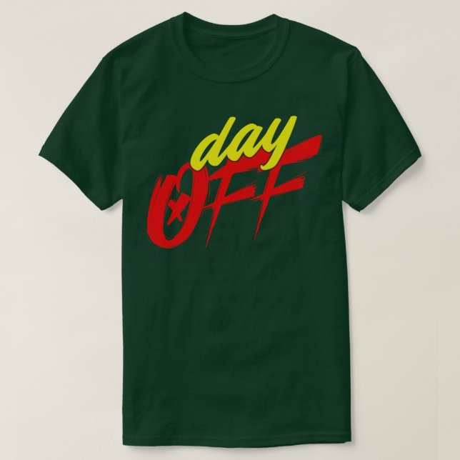 Day Off T-Shirt (Design Front)