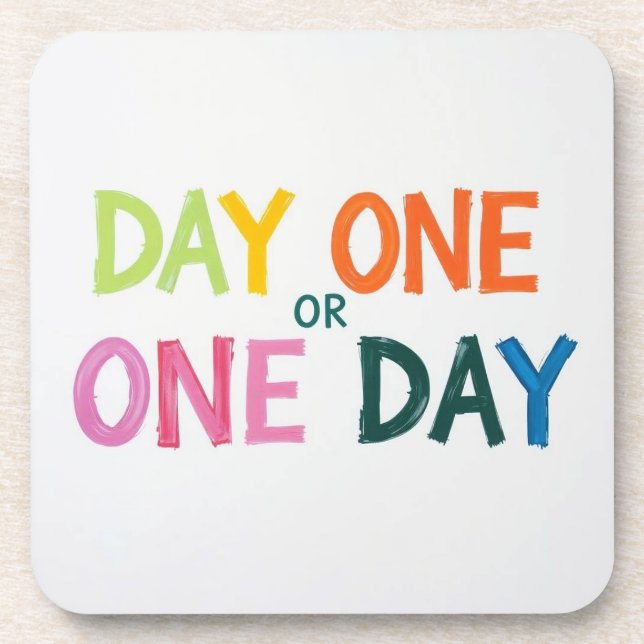 Day One or One Coaster (Front)