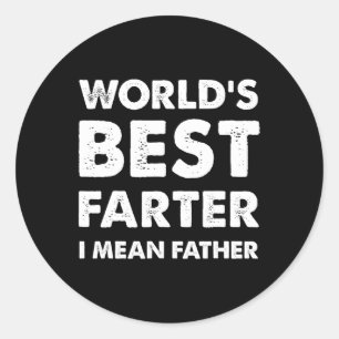 Day Retro Dad Worlds Best Farter I Mean Father  Classic Round Sticker