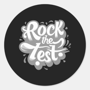 Day Rock The Test Motivational Teacher Student Tes Classic Round Sticker