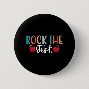 Day Rock The Test Teacher Testing Day 1 2 Inch Round Button