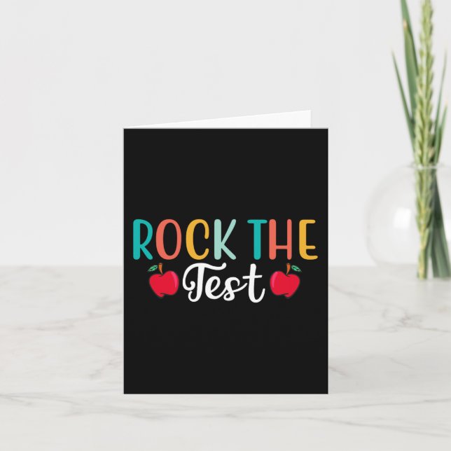 Day Rock The Test Teacher Testing Day 1  Card (Front)