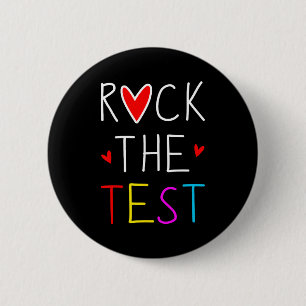 Day Rock The Test Teacher Testing Day Funny Teache 2 Inch Round Button