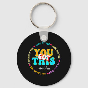 Day Rock The Test Teacher Testing Day You Got This Keychain