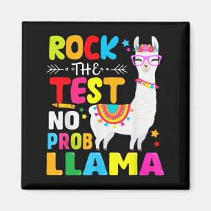 Day Rock The Test Teaching No Prob Llama Teacher  Magnet