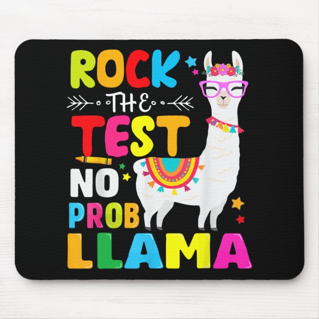 Day Rock The Test Teaching No Prob Llama Teacher  Mouse Pad (Front)