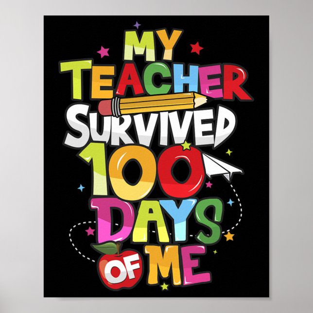 Day School Tee - My Teacher Survived 100 Days Of M Poster (Front)
