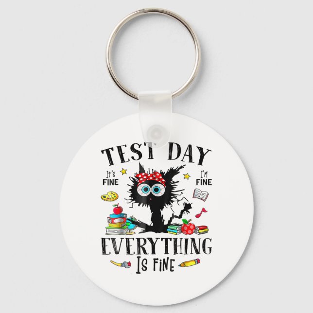 Day Stressed Teachers &amp; Students Testing Funny Keychain (Front)
