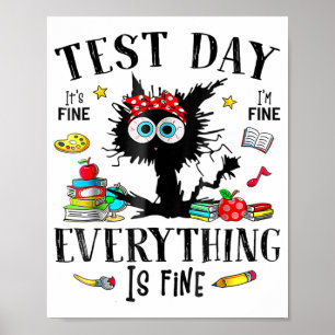 Day Stressed Teachers &amp; Students Testing Funny Poster