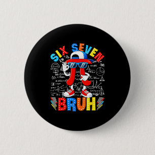 Day symbol 67 six seven meme math teacher boys kid 2 inch round button
