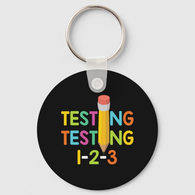 Day Teacher Exam Testing 1-2-3  Keychain (Front)