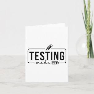 Day Teacher Shirt Testing Mode On Gifts For Women Card