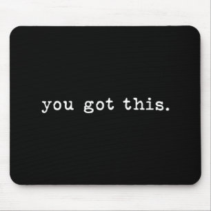 Day Teacher Shirt You Got This Gifts For Women Kid Mouse Pad